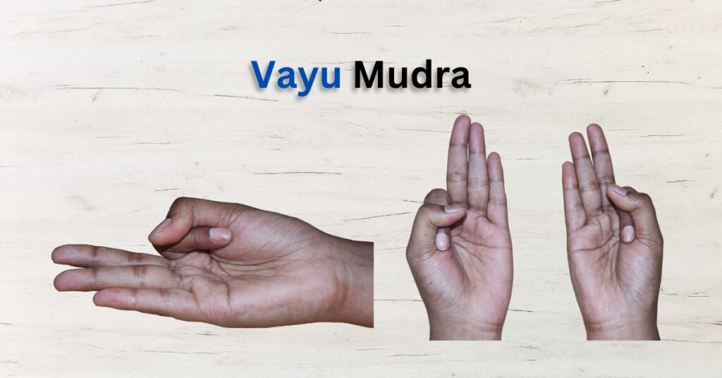 Vayu Mudra by Yoganta