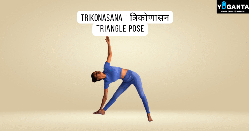 Triangle Pose practised by Yoganta Teacher